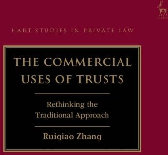The Commercial Uses of Trusts Rethinking the Traditional Approach
