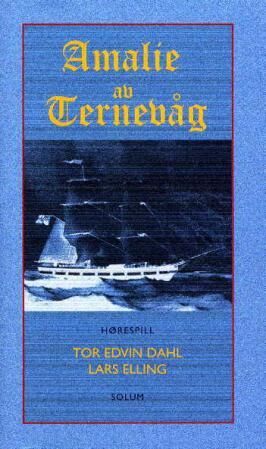 Amalie Av Ternevåg Av Tor Edvin Dahl, Lars Elling