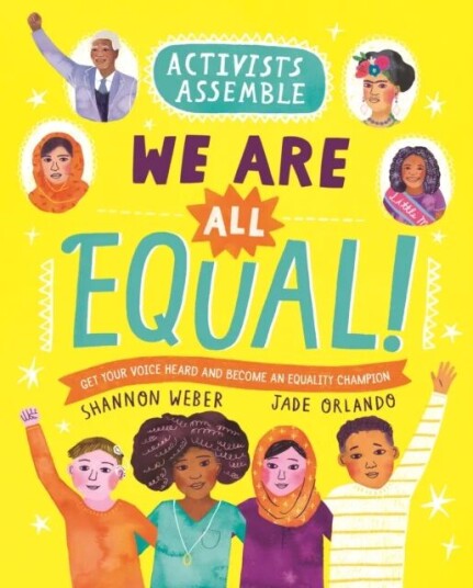 Activists Assemble: We Are All Equal! Av Shannon Weber