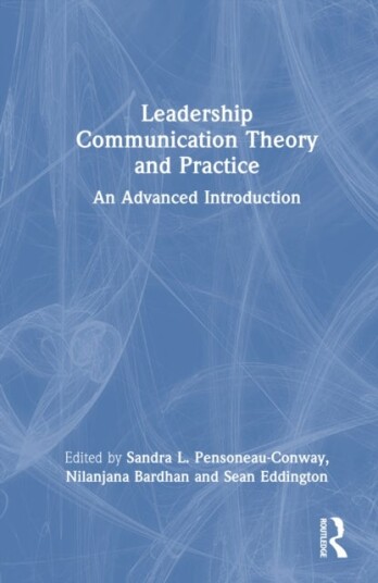 Leadership Communication Theory and Practice Leadership Communication Theory and Practice
