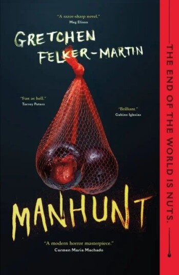 Manhunt Av Gretchen Felker-Martin