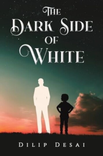 The Dark Side of White The Dark Side of White