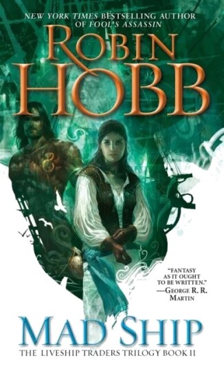 Mad Ship Av Robin Hobb Mad Ship Av Robin Hobb
