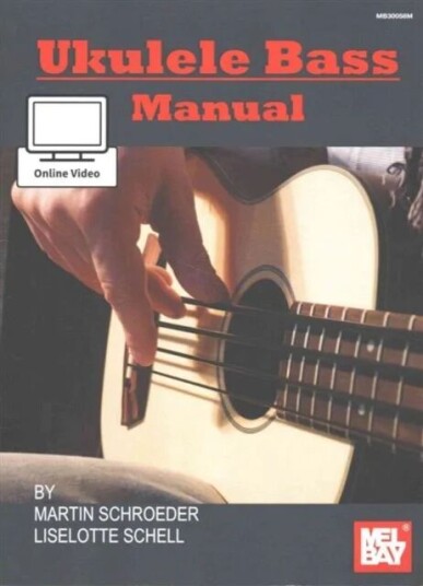 Ukulele Bass Manual Av Martin Schroeder Ukulele Bass Manual Av Martin Schroeder