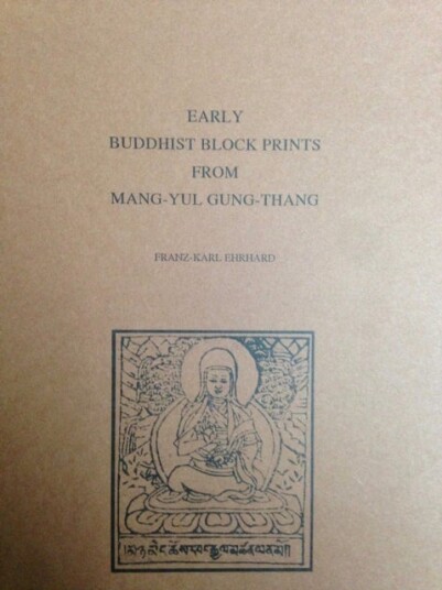Early Buddhist Block Prints From Mang Yul Gung Thang