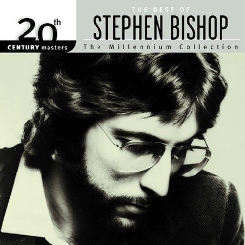 Stephen Bishop The Best Of 20th Century Masters: Millennium Collcetion CD