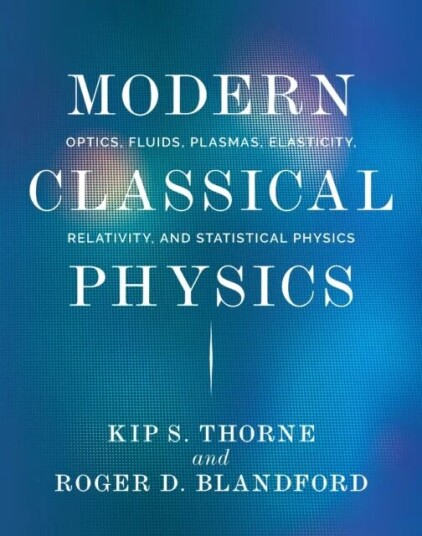 Modern Classical Physics Av Kip S. Thorne, Roger D. Blandford