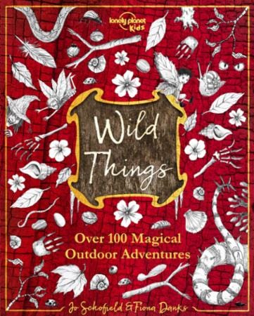 Lonely Planet Kids Wild Things Lonely Planet Kids Wild Things