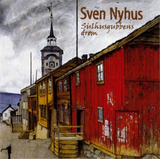 Sven Nyhus Pols I Rørostraktom 1:Sulhusgubbens Drøm CD
