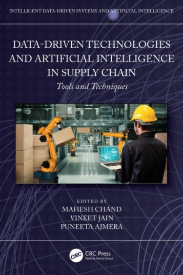 Data Driven Technologies and Artificial Intelligence in Supply Chain