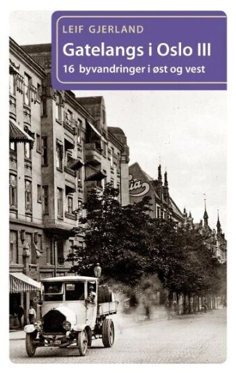 Gatelangs I Oslo Av Leif Gjerland