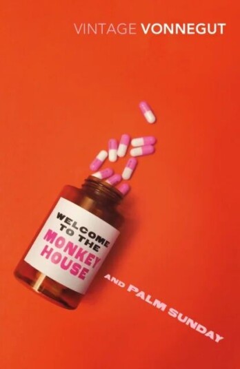 Welcome To The Monkey House And Palm Sunday Av Kurt Vonnegut Welcome To The Monkey House And Palm Sunday Av Kurt Vonnegut