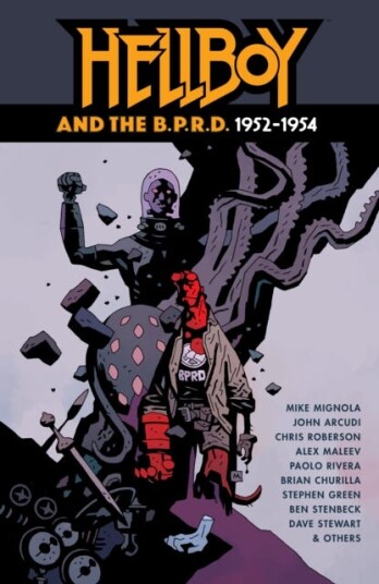 Hellboy and the B.P.R.D.: 19521954 Hellboy and the B.P.R.D.: 19521954