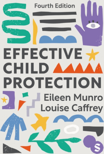 Effective Child Protection Effective Child Protection