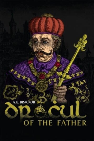 Dracul – Of the Father Dracul – Of the Father