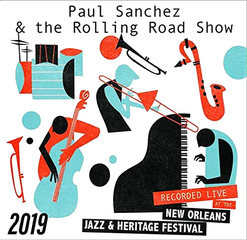 Paul Sanchez Live At Jazzfest 2019 CD