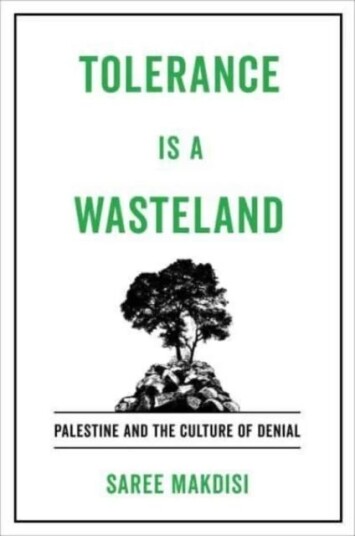Tolerance Is A Wasteland Av Saree Makdisi Tolerance Is A Wasteland Av Saree Makdisi