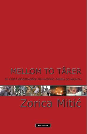Mellom to tårer : en leges krigsdagbok fra Balkan Pocket Pent brukt bok