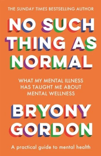 No Such Thing As Normal Av Bryony Gordon