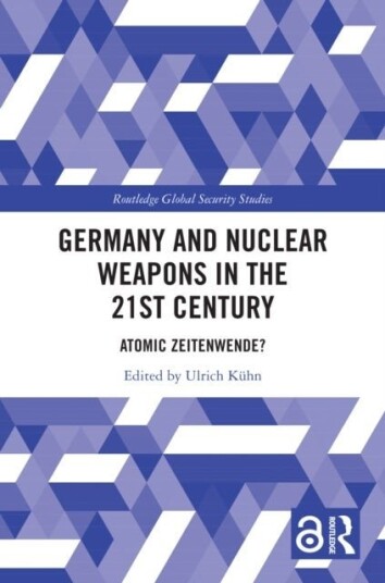 Germany and Nuclear Weapons in the 21st Century Germany and Nuclear Weapons in the 21st Century