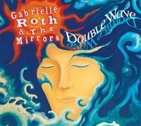 Roth Gabrielle And Mirrors - Double Wave