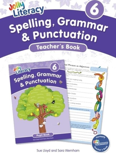 Spelling Grammar & Punctuation Teacher’s Book 6 Spelling Grammar & Punctuation Teacher’s Book 6