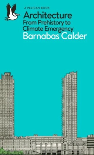 Architecture Av Barnabas Calder Architecture Av Barnabas Calder
