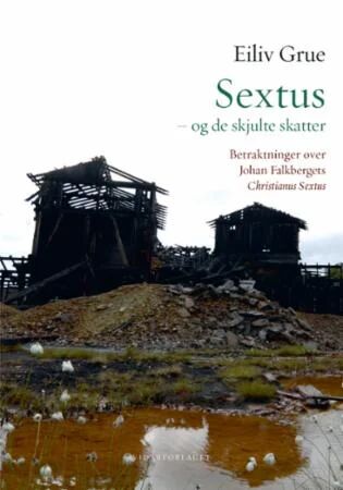 Sextus - Og De Skjulte Skatter Av Eiliv Grue