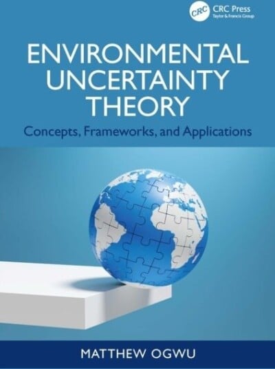 Environmental Uncertainty Theory