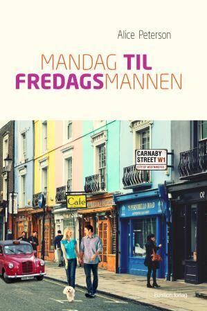 Mandag Til Fredagsmannen Av Alice Peterson