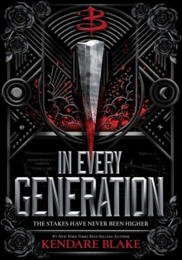 In Every Generation (Buffy: The Next Generation, Book 1) In Every Generation (Buffy: The Next Generation, Book 1)