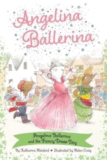 Angelina Ballerina and the Fancy Dress Day