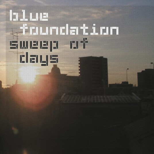 Blue Foundation Sweep Of Days LP/Vinyl Blue Foundation Sweep Of Days LP/Vinyl