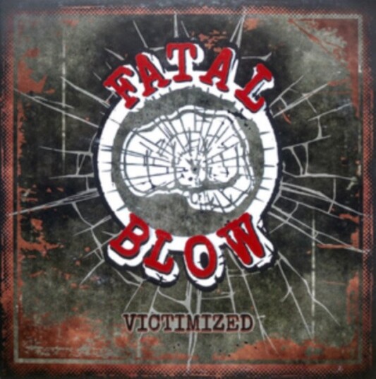 Fatal Blow Victimized Uk Vinyl