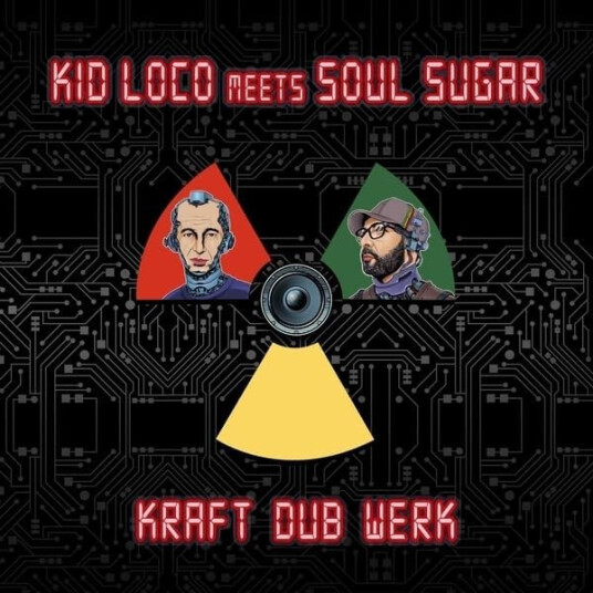 Kid Loco, Soul Sugar Kraft "Dub" Werk CD
