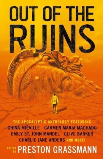 Out Of The Ruins Av China Mieville, Ramsay Campbell, Charlie Jane Anders, Emily St John Mandel