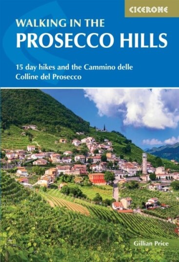 Walking in the Prosecco Hills Walking in the Prosecco Hills
