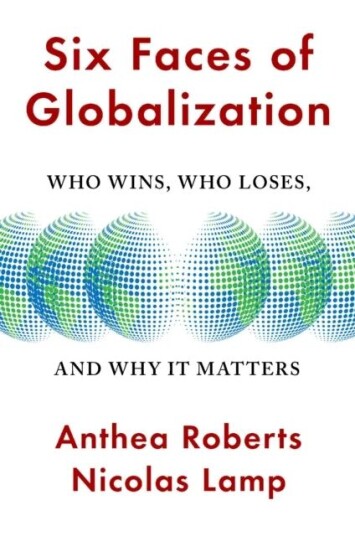 Six Faces Of Globalization Av Anthea Roberts, Nicolas Lamp