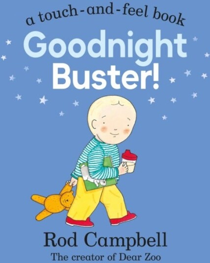 Goodnight Buster! Av Rod Campbell Goodnight Buster! Av Rod Campbell