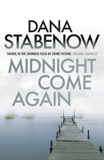 Midnight Come Again Av Dana Stabenow