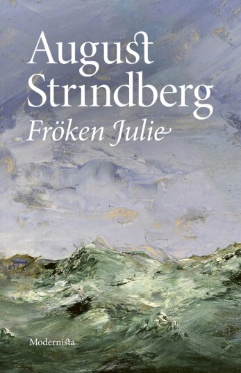 Fröken Julie Av August Strindberg