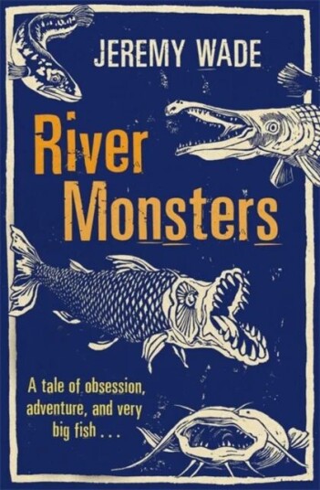 River Monsters Av Jeremy Wade