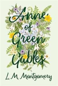Anne Of Green Gables Av Lucy Maud Montgomery