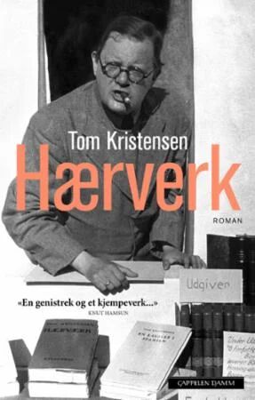 Hærverk av Tom Kristensen - Roman fra Cappelen Damm