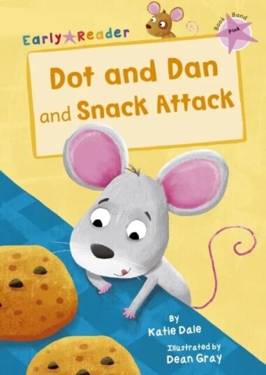 Dot And Dan And Snack Attack (Early Reader) Av Katie Dale