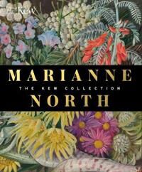 Marianne North: The Kew Collection Av Rbg Kew Marianne North: The Kew Collection Av Rbg Kew
