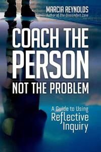 Reynolds Marcia Coach's Guide to Reflective Inquiry