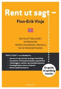 Rent Ut Sagt - Av Finn-Erik Vinje