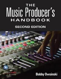 Owsinski, Bobby The Music Producer's Handbook (1495045226) Owsinski, Bobby The Music Producer's Handbook (1495045226)