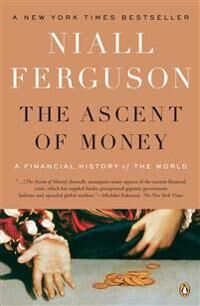 The Ascent Of Money Av Niall Ferguson